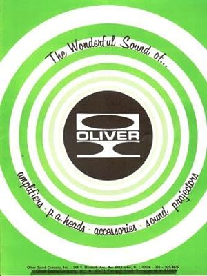 The Wonderful Sound of Oliver: Amplifiers, P.A. Heads, Accessories, Sound Projectors