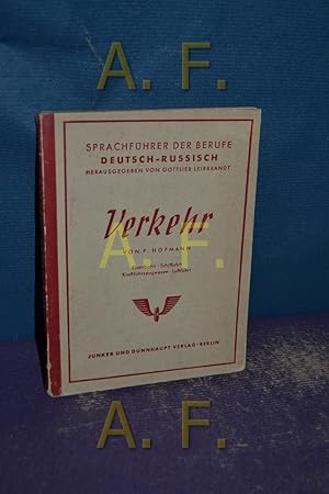 Bild des Verkufers fr Sprachfhrer der Berufe. Deutsch-Russisch. Verkehr: Eisenbahn, Schiffahrt, Kraftfahrzeugwesen, Luftfahrt. zum Verkauf von Antiquarische Fundgrube e.U.