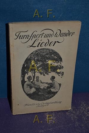 Seller image for Turn-, Sport-, Wander-, Gesellschafts- u. Volkslieder. for sale by Antiquarische Fundgrube e.U.