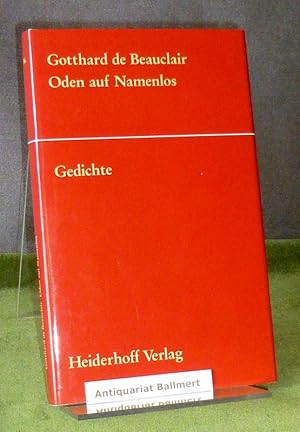 Oden auf Namenlos. Gedichte. (Lyrikreihe: Das neueste Gedicht - Neue Folge 36).