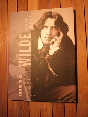 Image du vendeur pour Oscar Wilde Ou les cendres de la Gloire mis en vente par Domifasol