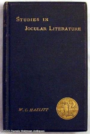 Imagen del vendedor de Studies in Jocular Literature: A Popular Subject More Closely Considered a la venta por Dennis Holzman Antiques