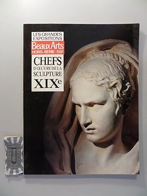 Image du vendeur pour Hors-Serie beaux-arts - Les grandes Expositions : Chefs-d'oeuvre de la Sculpture du XIXe Siecle. mis en vente par Druckwaren Antiquariat