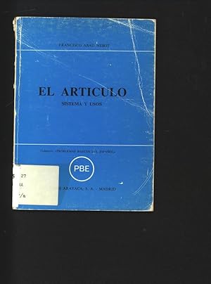 Image du vendeur pour El articulo, sistema y usos. Coleccion: PROBLEMAS BASICOS DEL ESPANOL. mis en vente par Antiquariat Bookfarm