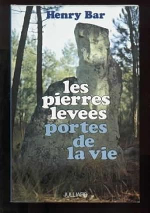 Seller image for Les pierres leves, portes de la vie. for sale by Librairie  la bonne occasion