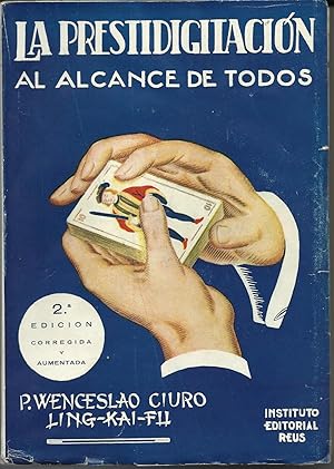 Immagine del venditore per LA PRESDIGITACIN AL ALCANCE DE TODOS venduto da LIBRERIA ANTICUARIO BELLVER MADRID