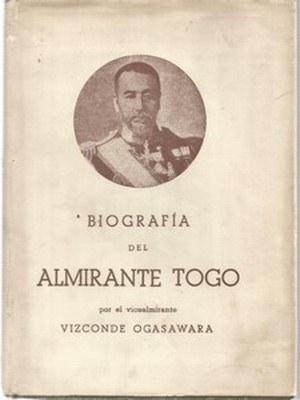 Seller image for EL ALMIRANTE TOGO. HROE NACIONAL DEL JAPN for sale by LIBRERIA ANTICUARIO BELLVER MADRID