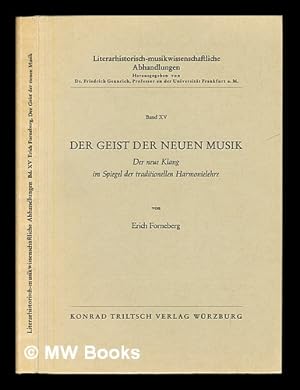 Seller image for Der Geist der neuen Musik : der neue Klang im Spiegel der traditionellen Harmonielehre for sale by MW Books Ltd.