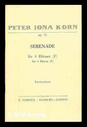 Immagine del venditore per Serenade : fur 4 Horner (F) : for 4 horns (F) : op. 33 venduto da MW Books Ltd.