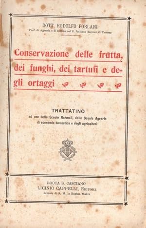 Conservazione delle frutta, dei funghi, dei tartufi e degli ortaggi.