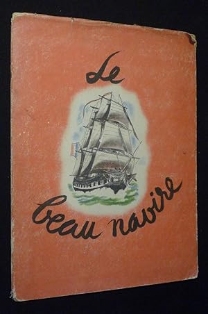 Image du vendeur pour Le beau Navire mis en vente par Abraxas-libris