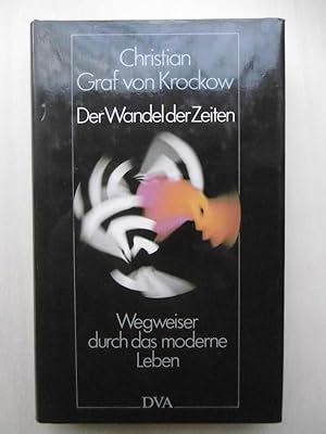 Seller image for Der Wandel der Zeiten. Wegweiser durch das moderne Leben. [sign. Expl.] for sale by Antiquariat Steinwedel