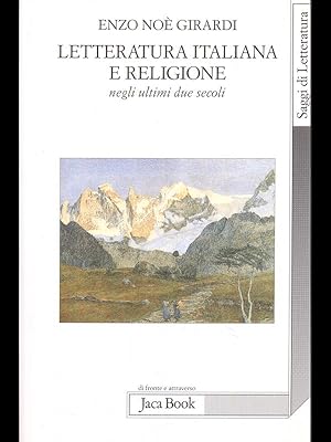 Bild des Verkufers fr Letteratura italiana e religione negli ultimi due secoli zum Verkauf von Librodifaccia
