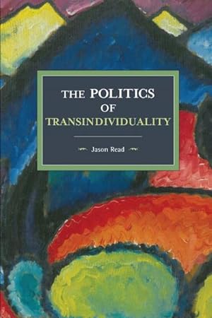 Immagine del venditore per Politics of Transindividuality venduto da GreatBookPrices