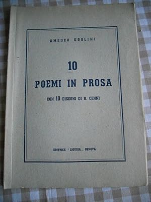 Immagine del venditore per 10 poemi in prosa con 10 disegni di R. Cenni venduto da Frederic Delbos