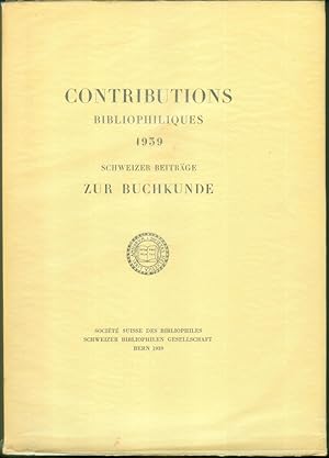 Bild des Verkufers fr Contributions bibliophiliques 1939 / Schweizer Beitrge zur Buchkunde. zum Verkauf von Antiquariat Bibliomania