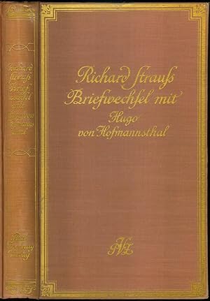 Briefwechsel mit Hugo von Hofmannsthal. (Mit einem Vorwort des Sohnes Franz Strauß.)