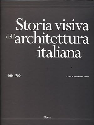 Bild des Verkufers fr Storia visiva dell'Architettura Italiana - 1400-1700 zum Verkauf von Librodifaccia