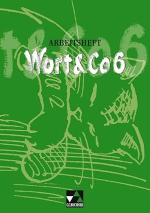 Image du vendeur pour Wort & Co. / Wort & Co. AH 6: Sprachbuch fr Gymnasien mis en vente par Versandbuchhandlung Kisch & Co.