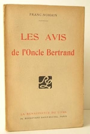 LES AVIS DE L ONCLE BERTRAND.