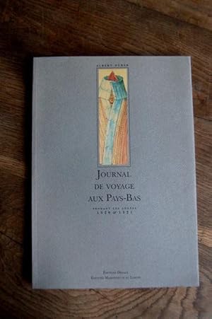 Image du vendeur pour Journal de voyage aux Pays-Bas pendant les annes 1520 & 1521 mis en vente par Un livre en poche