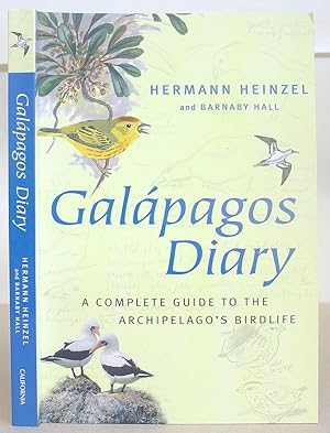 Seller image for Galpagos Diary - A Complete Guide To The Archipelago's Birdlife for sale by Eastleach Books