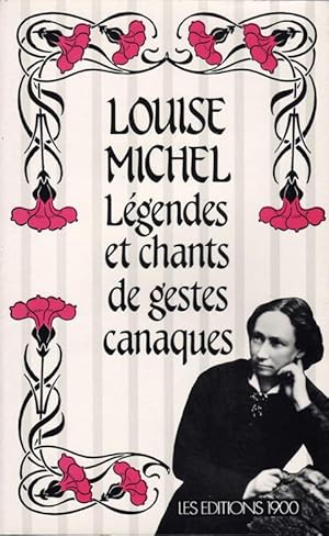 Légendes et chants de gestes canaques, présentés par Gérard Oberlé