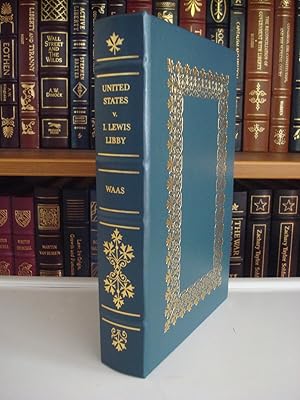 Seller image for The United States V. I. Lewis Libby - LEATHER BOUND for sale by Gryphon Editions
