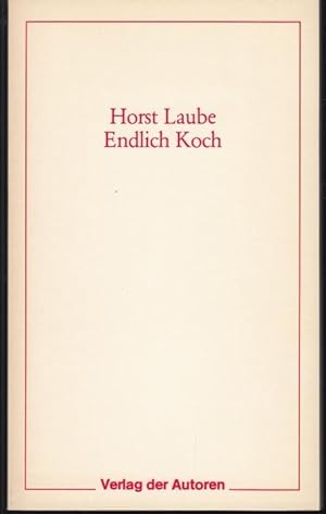 Bild des Verkufers fr Endlich Koch. Komdie (= Theaterbibliothek, 6) zum Verkauf von Graphem. Kunst- und Buchantiquariat