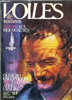 Seller image for VOILES ET VOILIERS - N71 - JANVIER 1977 / numro exceptionnel 1976 : la grande anne de la voile - salon : les nouveauts - la 1ere transat en solitaire - mon royaume pour une voile - la leon des cups - la mer est leur futur mtier. for sale by Le-Livre