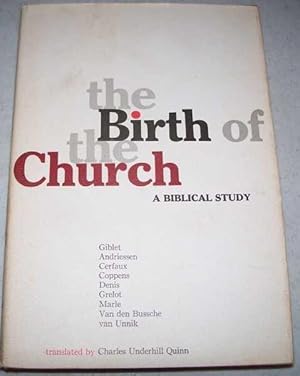 Bild des Verkufers fr The Birth of the Church: A Biblical Study zum Verkauf von Easy Chair Books