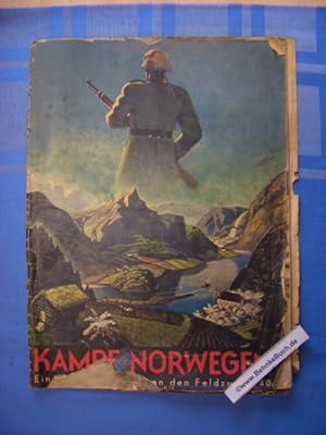 Kampf um Norwegen : Ein Erinnerungsblatt an den Feldzug 1940. [Hrsg. im Auftr. d. Wehrmachtsbefeh...