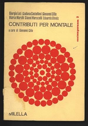 Bild des Verkufers fr Contributi per Montale a cura di Giovanni Cillo. zum Verkauf von Antiquariat Bookfarm