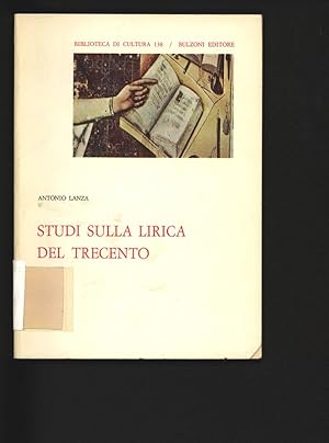 Immagine del venditore per Studi sulla lirica del trecento. venduto da Antiquariat Bookfarm