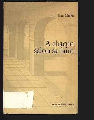 Imagen del vendedor de A chacun selon sa faim. a la venta por Antiquariat Bookfarm