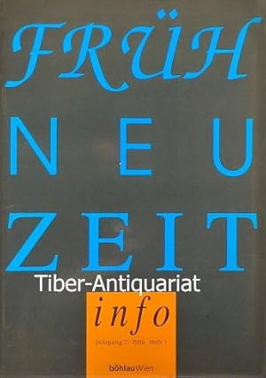 Frühneuzeit-Info. Jahrgang 7. Heft 1 1996. Herausgegeben vom Institut für die Erforschung der frü...