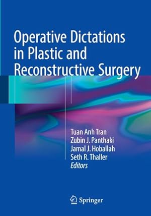 Bild des Verkufers fr Operative Dictations in Plastic and Reconstructive Surgery zum Verkauf von AHA-BUCH GmbH