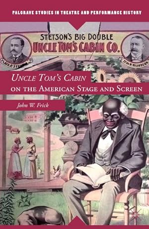 Bild des Verkufers fr Uncle Tom's Cabin on the American Stage and Screen zum Verkauf von AHA-BUCH GmbH