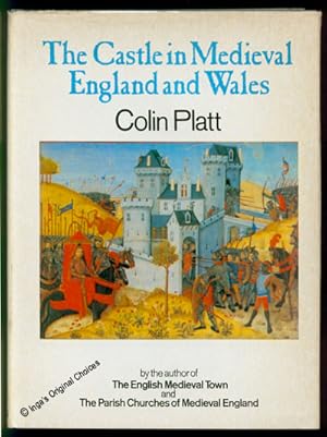 Seller image for THE CASTLE IN MEDIAEVAL ENGLAND AND WALES for sale by Inga's Original Choices