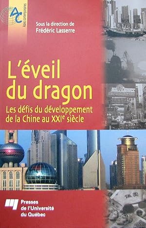 L'éveil du dragon : Les défis du développement de la Chine au XXIe siècle