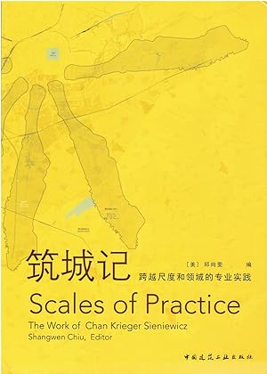 Seller image for Scales of Practice - The Work of Chan Krieger Sieniewicz for sale by Manian Enterprises