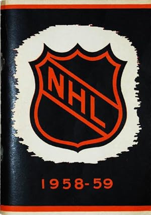 1958-59 National Hockey League Press and Radio Guide Including Jim Hendy's Official Hockey Guide ...
