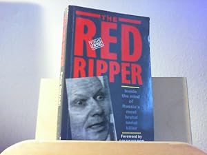 The Red Ripper: Inside the Mind of Russia's Most Brutal Serial Killer.
