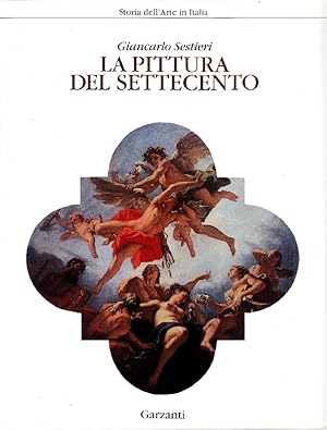 Imagen del vendedor de La pittura del Settecento a la venta por Studio Bibliografico Marini