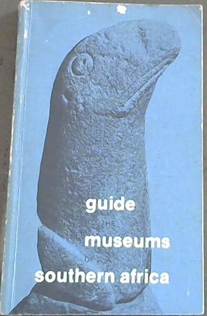Imagen del vendedor de Guide To The Museums Of Southern Africa a la venta por Chapter 1
