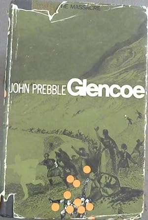 Seller image for Glencoe : The Story of the Massacre for sale by Chapter 1