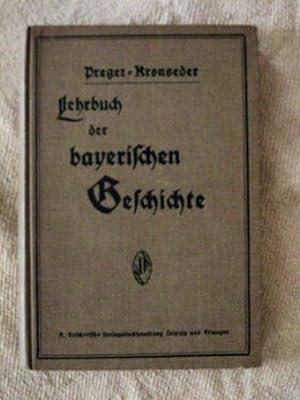 Bild des Verkufers fr W. Pregers Lehrbuch der Bayrischen Geschichte. zum Verkauf von Verlag + Antiquariat Nikolai Lwenkamp