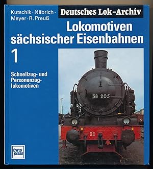 Bild des Verkufers fr Lokomotiven schsischer Eisenbahnen. Band 1 apart: Schnellzug- und Personenlokomotiven. zum Verkauf von Versandantiquariat  Rainer Wlfel