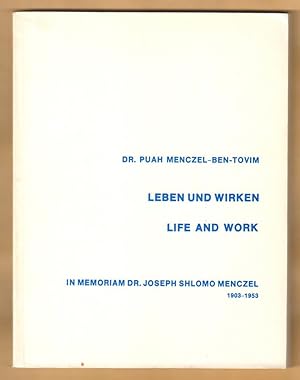 Seller image for Leben und Wirken. Unser erzieherisches Werk. In memoriam Dr. Josef Schlomo Menczel 1903-1953. / Life and work. Our educational Endeavour. In Memoriam Dr. Joseph Shlomo Menczel, 1903-1953. for sale by Antiquariat Neue Kritik