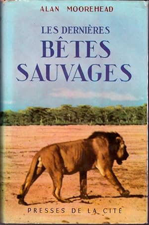 Les dernières bêtes sauvages